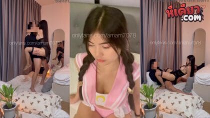 คลิปหลุดOnlyfans amam7078 น้องแอมสาวขี้เงี่ยนมาตั้งกล้องโชว์เสียวมาแหวกขาเขี่ยหีต่อด้วยจับดูดน้ำควยลีลาอย่างมันส์เอวโครตดีงานดีจัดๆ
