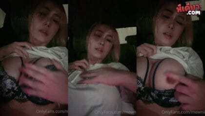 คลิปหลุดOnlyfans mewnii638 สาวหุ่นเด็ดๆมาเล่นเสียวกันในรถอย่างมันส์งานโครตดีขย่ำนมต่อด้วยอมควยอย่างแจ่มเอวดีจัดๆขึ้นขย่มเย็ดครางเสียวลั่นห้อง